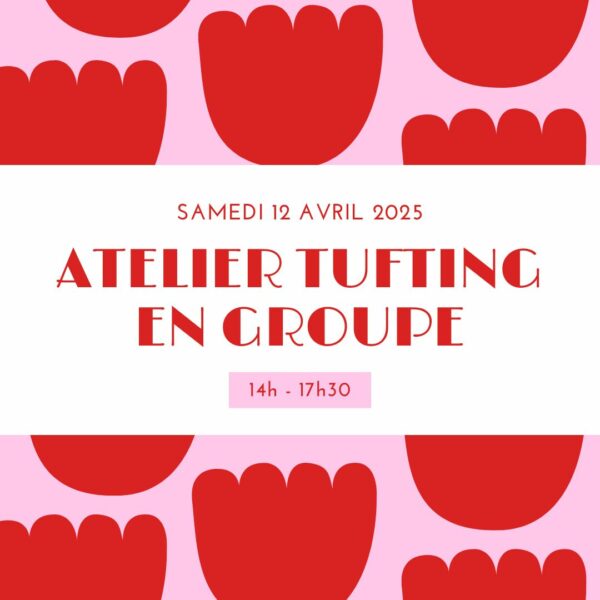 Atelier tufting à Cherbourg - 12/04/2025