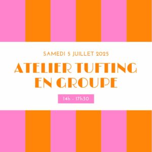 Atelier tufting à Cherbourg - 05/07/2025